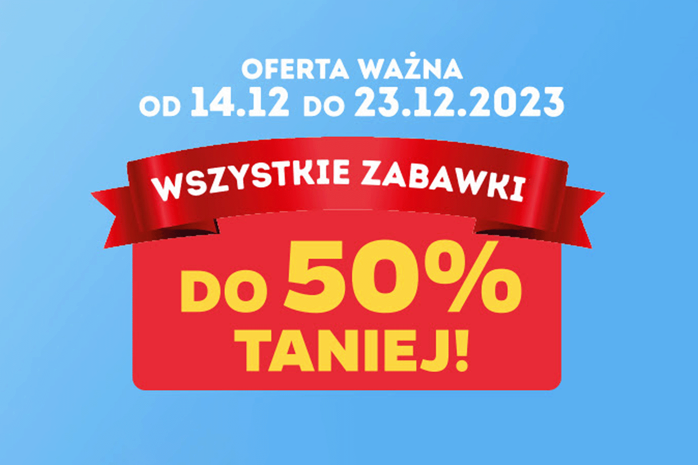 Zabawki w Netto tańsze nawet o 50%!