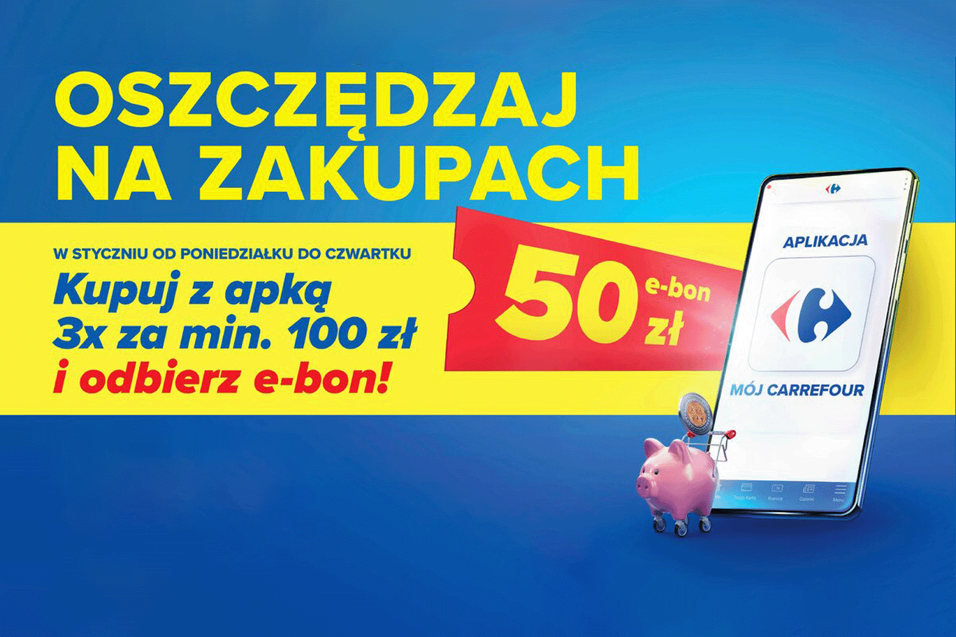 50 zł gratis w Carrefourze przez cały styczeń!