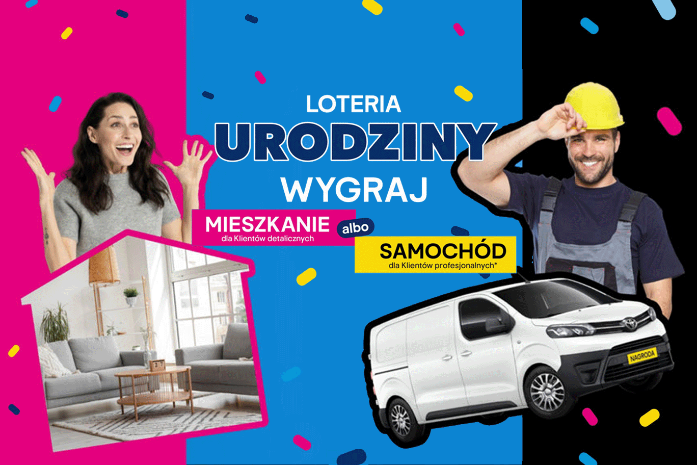 Wygraj mieszkanie lub samochód!