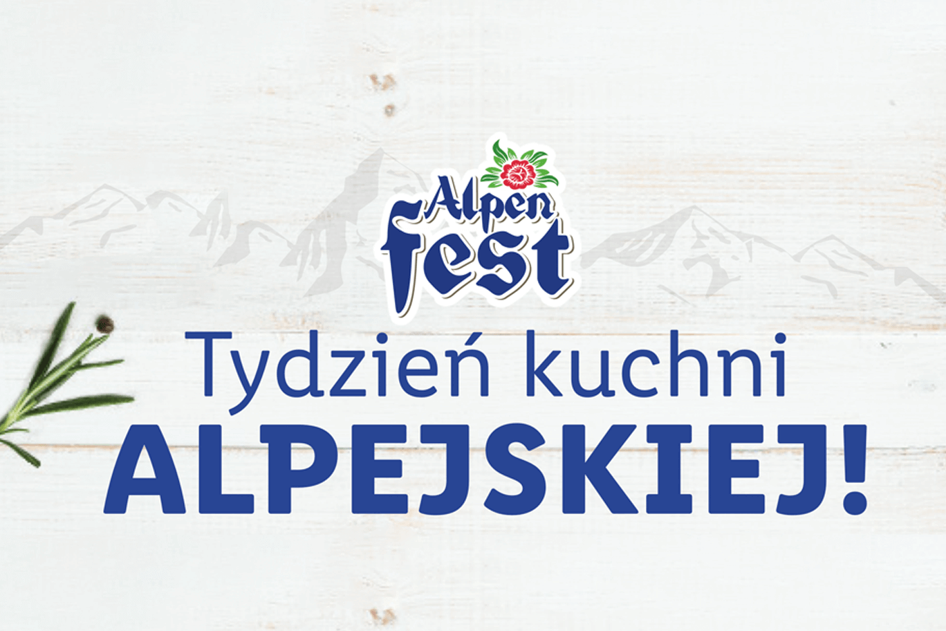Poczuj klimat Alp! W Lidlu startuje tydzień alpejski